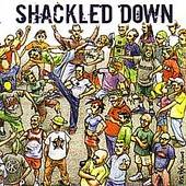 Shackled Down : The Crew